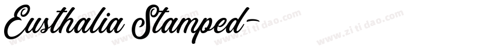 Eusthalia Stamped字体转换